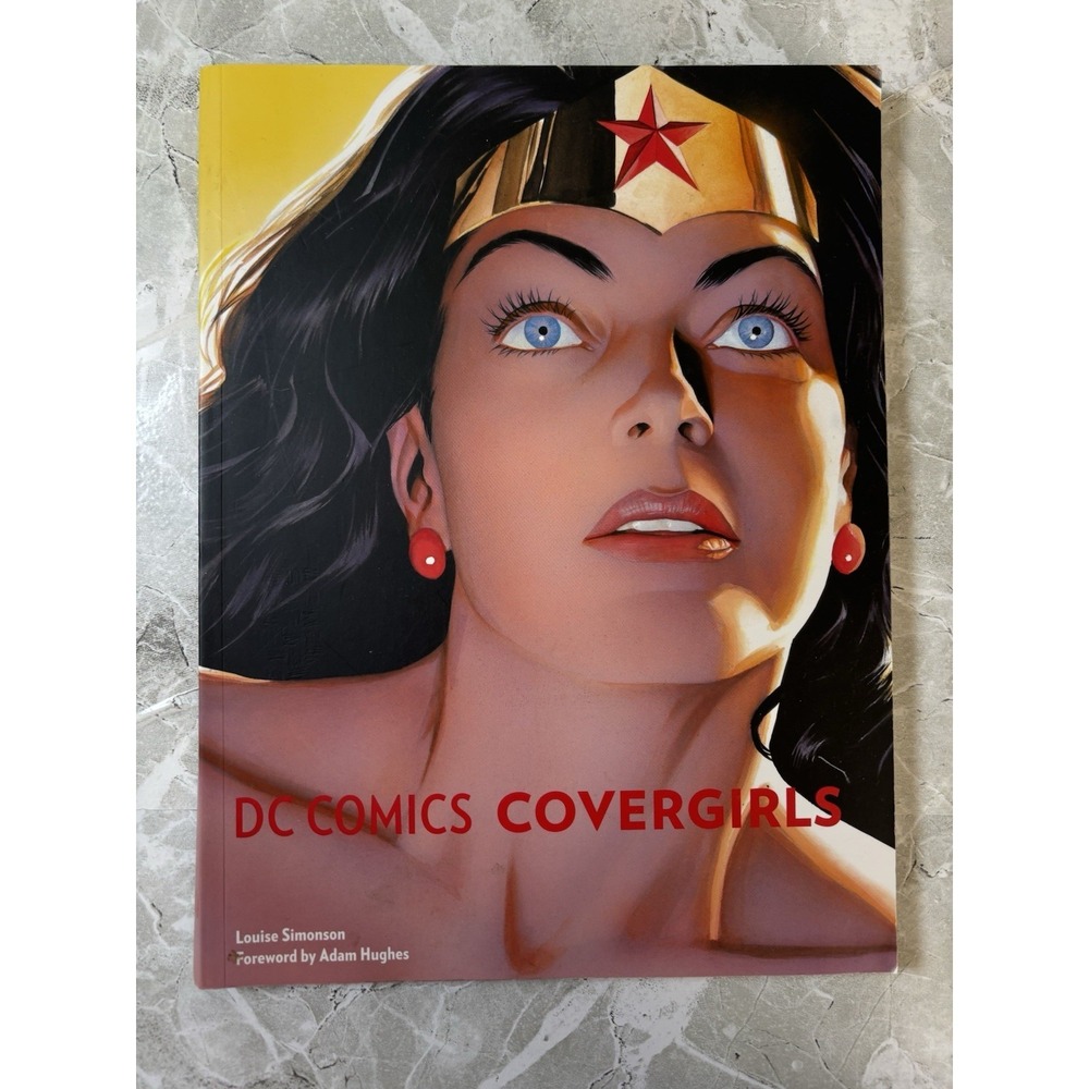 2007 DC Comics Covergirls ‎ Art / Photo Paperback Book by Louise Simonson
